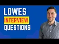 Lowes Interview Questions with Answer Examples