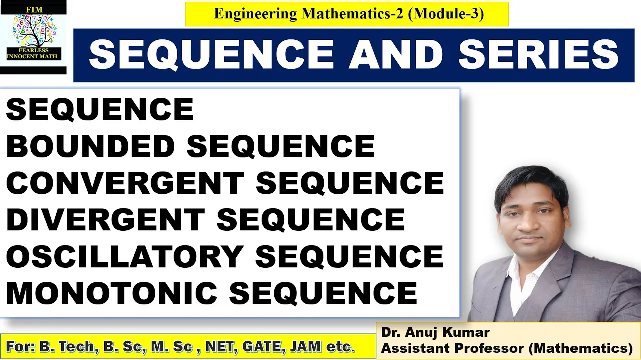 Sequence and Series | Sequence | Bounded Sequence | Sequence and their Convergence | Mathematics 2