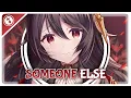 [Nightcore] Someone Else (Lyrics)