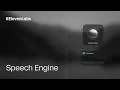Introducing Speech Engine