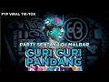 Lagu DJ CURI CURI PANDANG PARTY SENTAK FYP VIRAL TIK-TOK TERBARU 🔥🔥 DJ MALBAR BASSGANGGA 