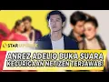 ANREZ ADELIO BUKA SUARA SOAL HAMILI 2 WANITA! KECURIGAAN NETIZEN TERJAWAB! | STAR UPDATE