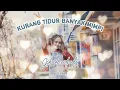 Download Lagu Jihan Audy - Kurang Tidur Banyak Mimpi Lirik Video | Aku Bukan Ultraman Kuat Menghadapi Kenyataan