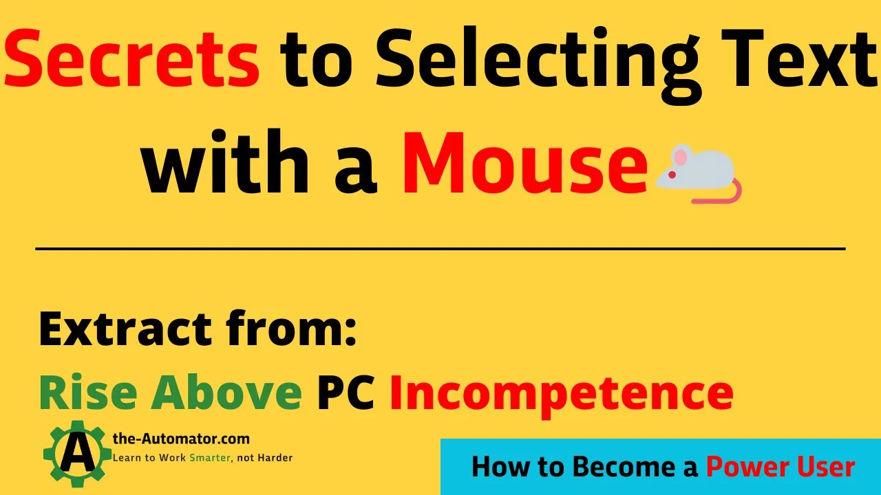 Outline Video 😲Amazing Secrets for Selecting Text with a Mouse🖱️: Course Extract