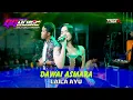 Lagu DAWAI ASMARA - LAILA AYU- GG MUSIC - HAPPY PARTY PAGUYUBAN PEMUDA LATSARI - BANCAR TUBAN