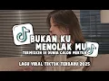 Download Lagu DJ CALON MERTUA BUKAN KU MENOLAKMU UNTUK MENCINTAIKU | VIRAL TIKTOK TERBARU 2025