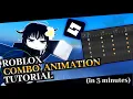 How to Animate Combos in Roblox Studio in 3 minutes Beginner Friendly
