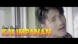 Download Daniel Maestro - Kalimpanan (Official Music Video) Minang Remix Terbaru 2019 MP3