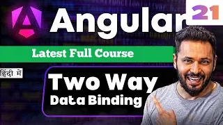 Angular 21 Tutorial in Hindi Two Way Data Binding in Angular ngModel vs Signals
