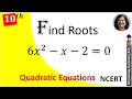 6x2-x-2 0 solve by Factorisation Find the Roots of the Quadratic Equation 6 2 2 0