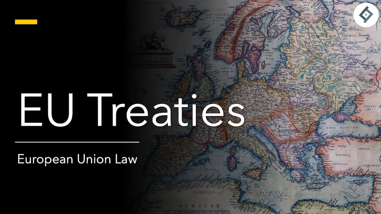 EU Treaties | EU Law