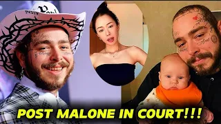 Post Malone s Girlfriend Takes Him To Court For Full Custody Post Malone In Court