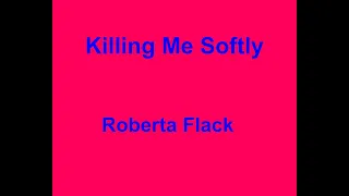 Download Killing Me Softly  -  Roberta Flack - with lyrics MP3