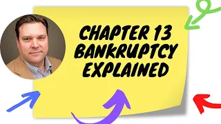 Chapter 13 Bankruptcy Explained Step by Step