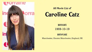Caroline Catz Movies list Caroline Catz Filmography of Caroline Catz