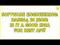 Software Engineering Base64 in Json Is it a Good Idea for Rest API