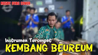 Download RUSDY OYAG COVER | INSTRUMEN TAROMPET KEMBANG BEUREUM MP3