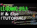 LEARNING JAVA If Else TUTORIAL