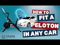 How to Fit a Peloton Bike in ANY Car Buy One for 499 with No Activation Fee