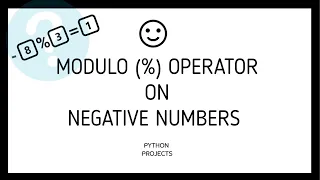 Modulo Operator on Negative Numbers in Python