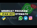 Tutorial cara membuat spam bot wa instagram dan lain lain dengan bahasa python