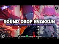 DJ DROP ENAKEUN X MASHUP V141 SOUND JJ KANE COCOK BUAT DIMOBIL FULL BASS VIRAL TIKTOK TERBARU 2025 🎧