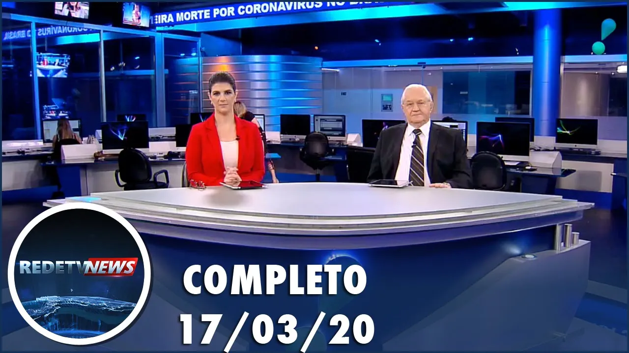 RedeTV News (17/03/20) | Completo