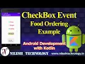 Android Checkbox Tutorial Kotlin Food Ordering Example