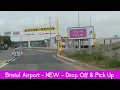 Driving Through the New Bristol Airport Drop Off Pick Up Full Walkthrough What to Expect