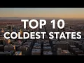 Top 10 COLDEST STATES to live in America for 2026