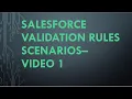 Salesforce Validation Rules Scenarios - 1