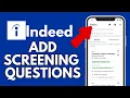 How to Add Screening Questions on Indeed App 2024