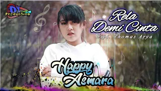 Download Happy Asmara - Rela Demi Cinta [ Dj Remix Full Bass 2020 ] MP3