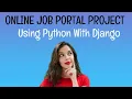 Online Job Portal Project Using Python with Django Fremwork Full Presentation 2023