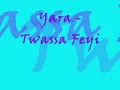 Yara - Twassa Feyi