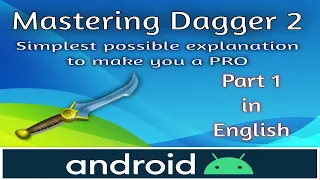 Dagger2 with Android Part1