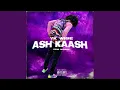 Ash Kaash