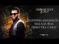 Download Lagu Gusttavo Lima - Gatinha Assanhada / Balada Boa / Bebo Pra Carai #Embaixador15Anos