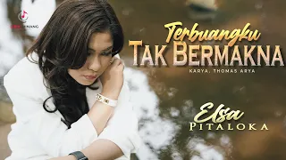 Download Lagu Elsa Pitaloka - Terbuangku Tak Bermakna | Substitle Bahasa Indonesia MP3