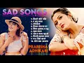 Download Lagu मुटु छिया छिया पार्ने Sad Nepali Songs💘 90s Love Song💘Prabisha Adhikari Top collection 2025 2082