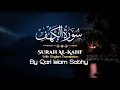 Download Lagu Surah Al Kahf Full By Islam Sobhi with English Translation | سورة الكهف كاملة راحة نفسية| اسلام صبحي