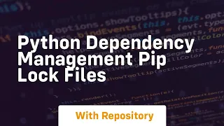 Python dependency management pip lock files