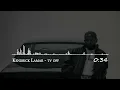 Kendrick Lamar - TV Off ft. Lefty Gunplay (Official Music Video)