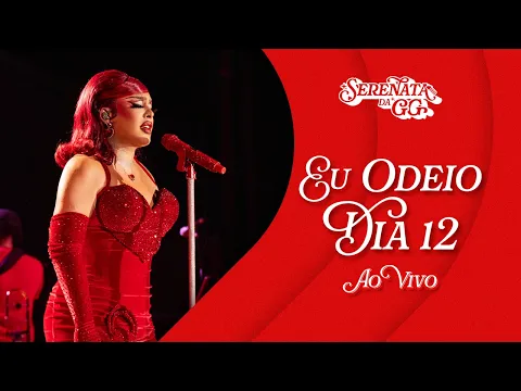 Download MP3 Gloria Groove - Eu Odeio Dia 12 (Ao Vivo)