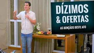 DÍZIMOS E OFERTAS | As bençãos decorrentes da obediência