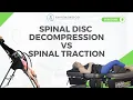 Spinal Decompression vs Spinal Traction