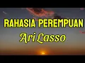 Download Lagu Rahasia Perempuan - Ari Lasso || LIRIK