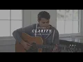 Download Lagu Andy Kong - Clarity (Acoustic) | The Home Sessions
