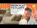 From Flat To Fluffy How to Refurbish Your Couch Cushion