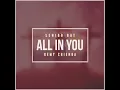 Senior Oat All In You feat  Kemy Chienda